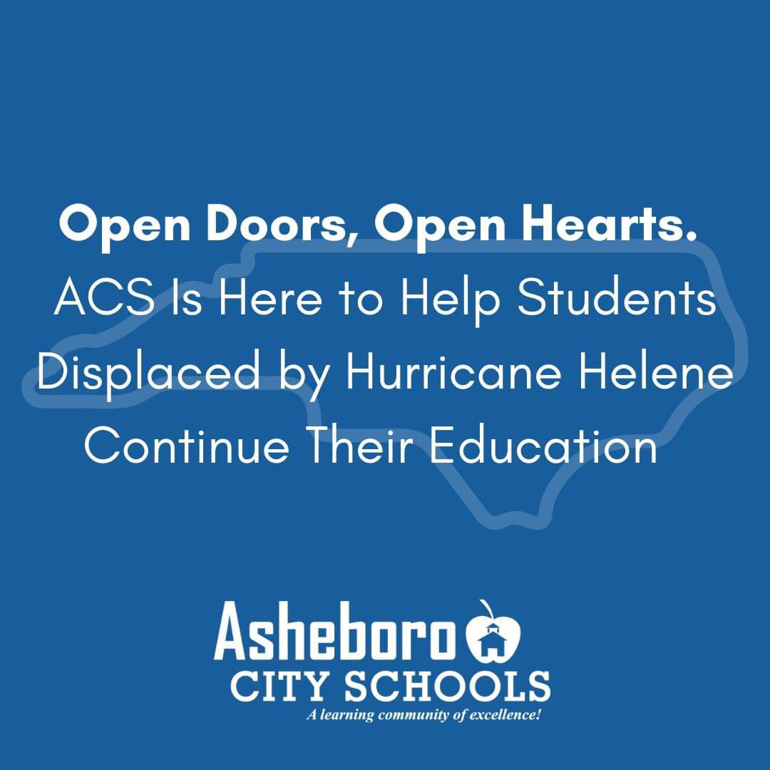 If your family has been displaced by Hurricane Helene and you are seeking shelter in Asheboro, we are ready to provide your child with a school home. Contact our Asheboro City Schools Central Office and connect with our Support Services Team at (336) 625-5104.