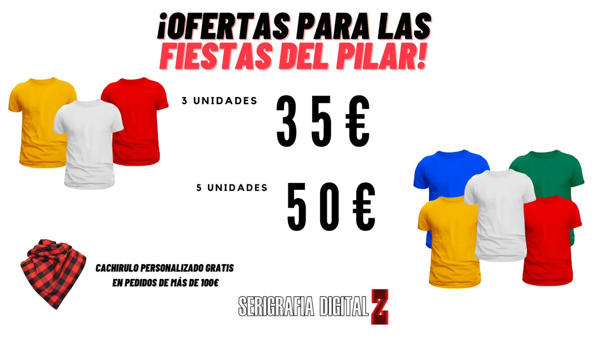 🎉 ¡Ofertas Fiestas del Pilar! 🎉
📌 3 camisetas personalizadas por 35€ / 5 por 50€
📌 Pedidos de más de 100€ = Cachirulo personalizado GRATIS
⏳ Solo hasta el domingo
📲 Haz tu pedido por email: tienda@serigrafiadigitalz.com

#FiestasDelPilar #Zaragoza #Ofertas