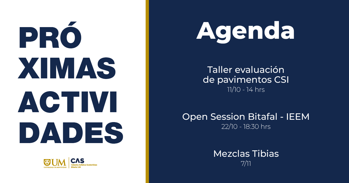 Octubre está lleno de actividades en Bitafal:    

🗓  11/10 14 hs - Taller de Evaluación de Pavimentos CSI

🗓  22/10 18.30  hs  Open Session Bitafal - IEEM  

🗓  7/11 - Taller Mezclas Asfálticas Tibias

 📌 Agendatelas y enriquecé tu desarrollo profesional.