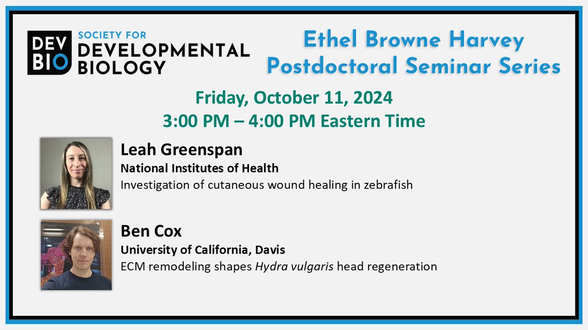 Don't miss the next #SDBPostdocSeminar this Friday, October 11 at 3pm ET featuring Leah Greenspan <a href="/LJGreenspan/">Leah Greenspan</a> from <a href="/NIH/">NIH</a> and Ben Cox <a href="/beeeencox/">Ben Cox</a> from <a href="/ucdavis/">UC Davis</a>. Register today and join us. bit.ly/4efx6pv