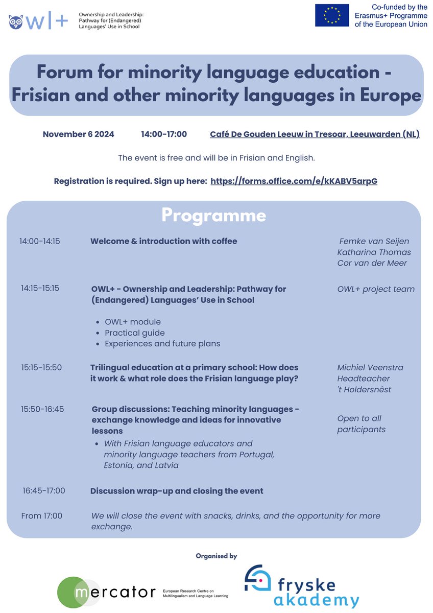 OWL+ Project Team (@owlplus_eu) on Twitter photo #WatdDeVlag - OWL+ started almost 3 years ago & now it is already time for our final event "Forum for minority language #education – #Frisian and other #minoritylanguages in Europe". Sign up & join this free event on Nov 6 <a href="/MercatorCentre/">Mercator European Research Centre</a> <a href="/ErasmusplusNL/">Erasmus+ | Onderwijs & Training</a> shorturl.at/BeKXD #WatdDeVlag - OWL+ started almost 3 years ago & now it is already time for our final event "Forum for minority language #education – #Frisian and other #minoritylanguages in Europe". Sign up & join this free event on Nov 6 <a href="/MercatorCentre/">Mercator European Research Centre</a> <a href="/ErasmusplusNL/">Erasmus+ | Onderwijs & Training</a> shorturl.at/BeKXD