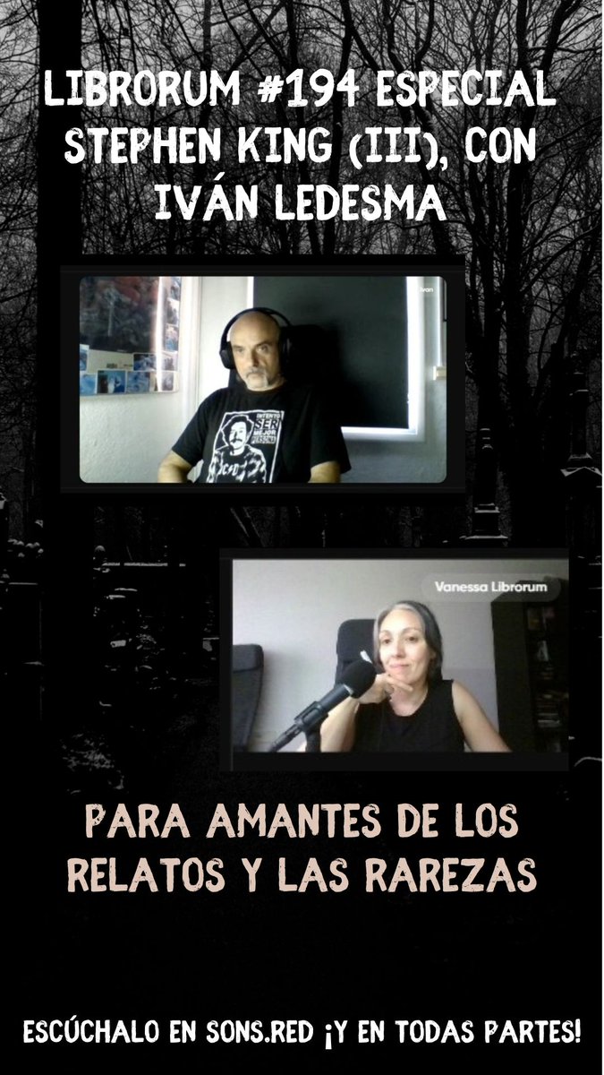 Vanessa 🤘❤️ @librorumpodcast (@van_hessa) on Twitter photo #Halloween llega a <a href="/LibrorumPodcast/">librorum_podcast</a>
Librorum #194: Especial Stephen King (III) para amantes de los relatos y las rarezas, con <a href="/Ivanledesma/">Ivan Ledesma</a>
#podcast #spookyseason #StephenKing
open.spotify.com/episode/3eWwgh… #Halloween llega a <a href="/LibrorumPodcast/">librorum_podcast</a>
Librorum #194: Especial Stephen King (III) para amantes de los relatos y las rarezas, con <a href="/Ivanledesma/">Ivan Ledesma</a>
#podcast #spookyseason #StephenKing
open.spotify.com/episode/3eWwgh…