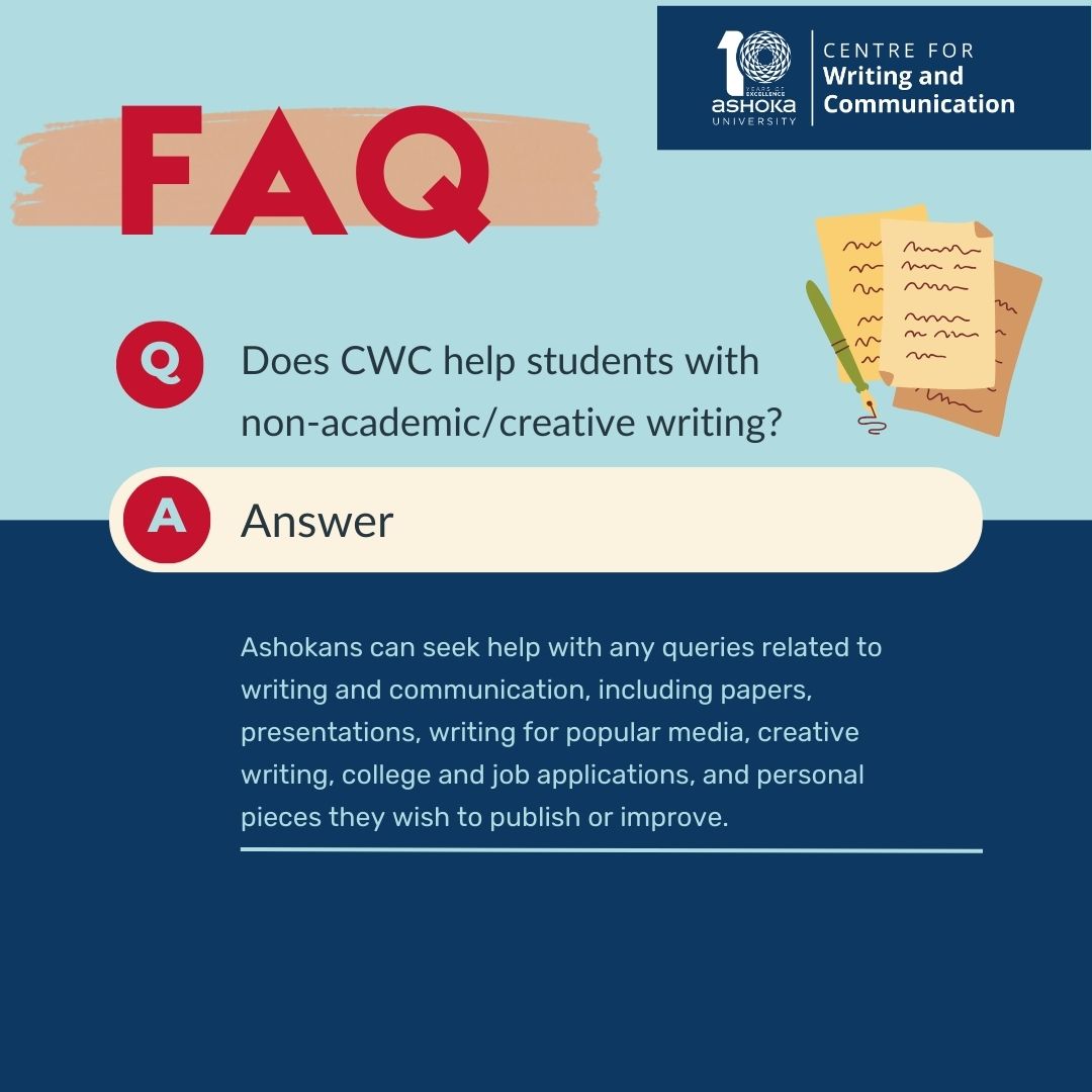 CWC_AshokaUniv's tweet image. Got questions about how CWC can support your writing journey? From brainstorming ideas to enhancing your academic skills, we’re here for every step—whether it’s essays, creative projects, or presentations. Check out our FAQs for more! #WritingSupport #Creativewriting