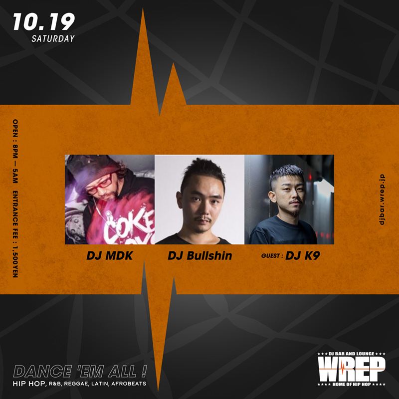 DJ Bar & Lounge Wrep (@barwrep) on Twitter photo 【Tonight WREP 3rd SATURDAY】
DJ MDK <a href="/DJMDK/">DJ MDK // 佐藤マドカ</a>
DJ Bullshin <a href="/bullshin_agito/">DJ Bullshin</a>
Guest:
DJ K9 <a href="/DJ_K9_1993/">DJ K9</a>
Open 8PM ¥1500
djbar.wrep.jp/schedule/wrep-… 【Tonight WREP 3rd SATURDAY】
DJ MDK <a href="/DJMDK/">DJ MDK // 佐藤マドカ</a>
DJ Bullshin <a href="/bullshin_agito/">DJ Bullshin</a>
Guest:
DJ K9 <a href="/DJ_K9_1993/">DJ K9</a>
Open 8PM ¥1500
djbar.wrep.jp/schedule/wrep-…
