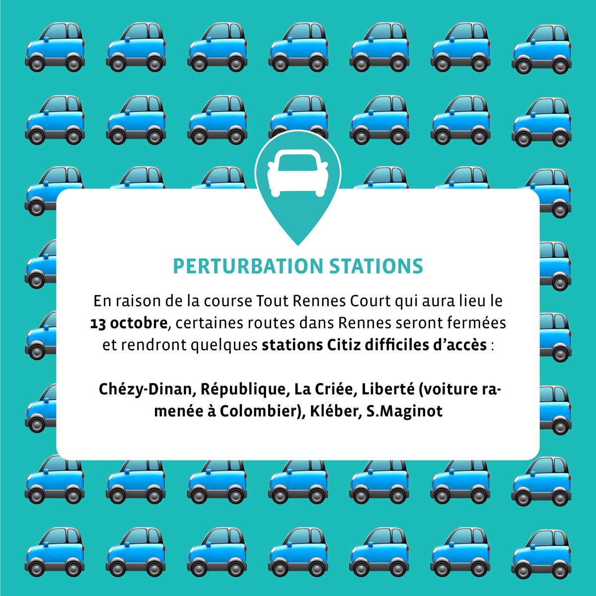 📣 PERTURBATIONS STATIONS 📣

Tout Rennes Court aura lieu les 12 et 13 octobre. Certaines routes dans Rennes seront fermées et rendront quelques stations Citiz difficiles d’accès. 
#Citiz #CitizRennes #Rennes #Autopartage #RennesMobilité #ToutRennesCourt