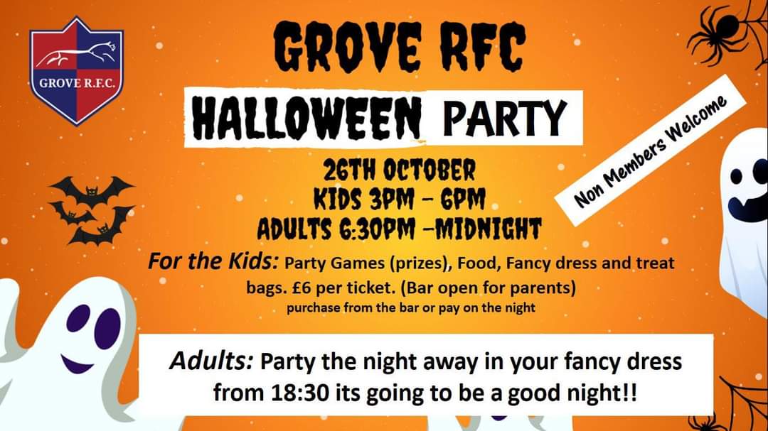 GroveRFC's tweet image. Grove RFC Halloween party something for the kids 3pm -6pm and then the Adults can party the night away. Make the effort with your fancy dress it’s going to be a good night