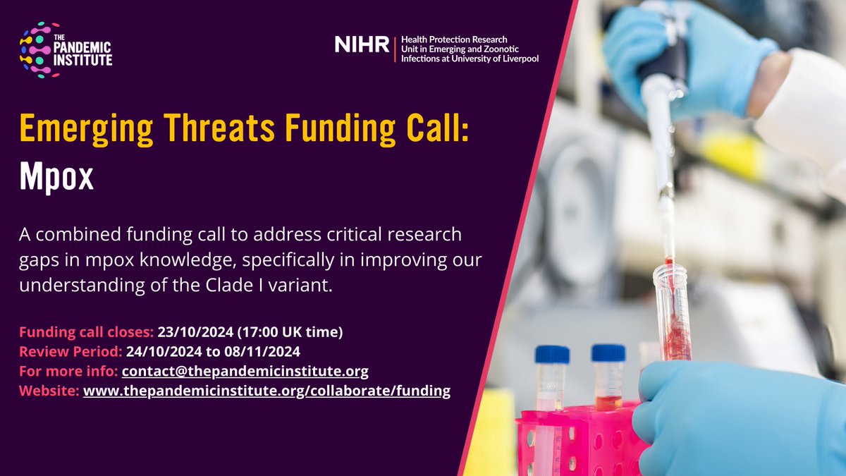 We currently have an Emerging Threats Funding Call – open for #Mpox. We are hoping to fund work to address critical research gaps in knowledge, specifically in improving our understanding of the Clade I variant. Deadline: 23rd October. 

Full details: thepandemicinstitute.org/collaborate/fu…