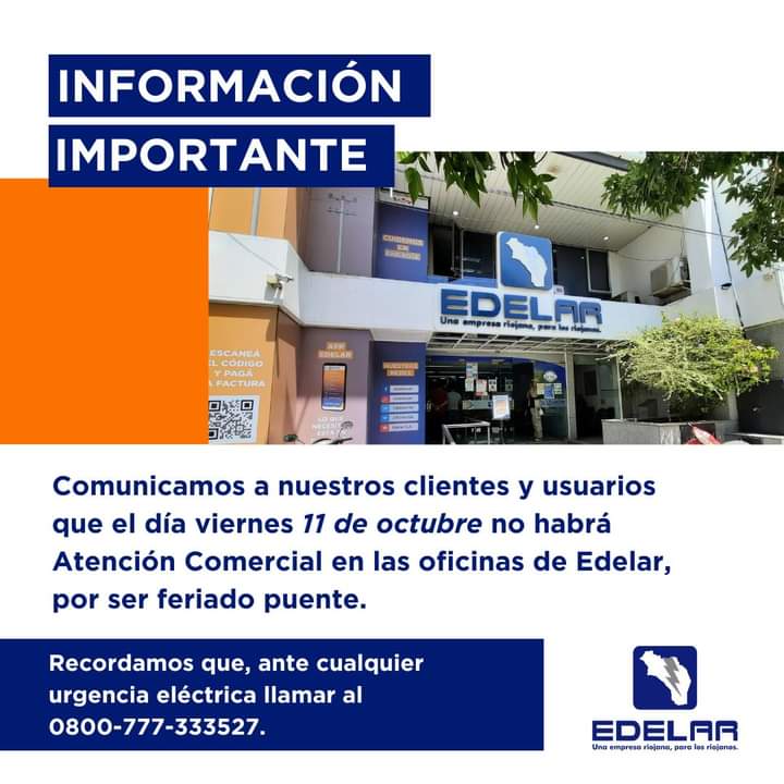 ElTala9's tweet image. 🛑#EdelarInforma a clientes y usuarios, que el viernes 11 de octubre no habrá atención comercial en todas las oficinas por ser feriado puente.  

➡️✔️Quedan garantizadas las guardias operativas👷‍♂️ ante cualquier eventualidad. 
@EdelarSA