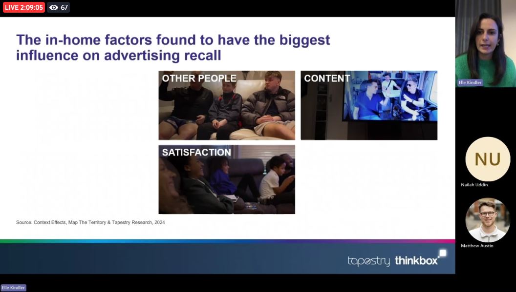 Next up at the &amp;more Virtual Conference it’s Nailah from  <a href="/Thinkboxtv/">Thinkbox</a>  and Matthew and Elle from <a href="/Tapestry_MR/">TapestryResearch</a> bringing us some meaty methodology! Uncovering where in the home  adverts are mostly likely to stick in viewers minds – and why the living room reigns supreme! #MRSlive📺
