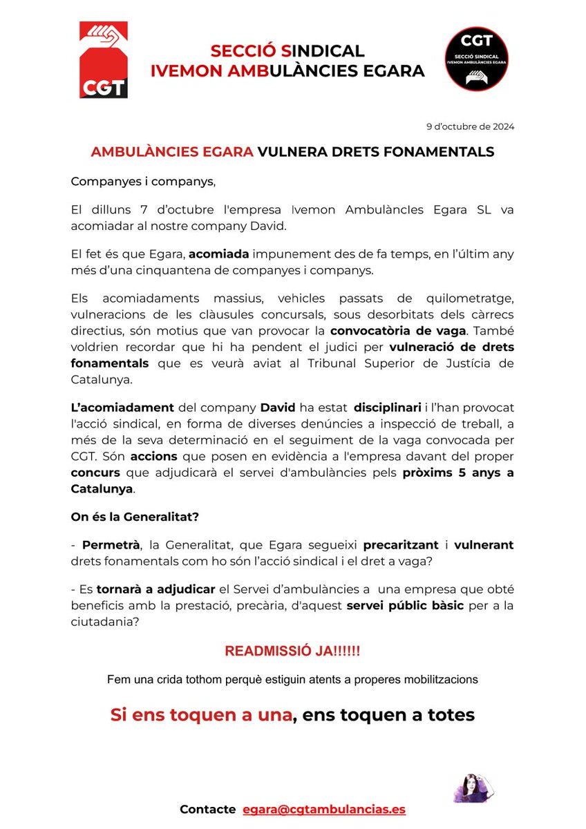A Ambulàncies Egara tenim un context marcat per més de 40 acomiadaments aquest any, una situació laboral de precarietat a tots els nivells que va motivar la convocatòria d'una vaga indefinida per part de CGT, i un judici pendent al TSJC per vulneració de drets fonamentals.
