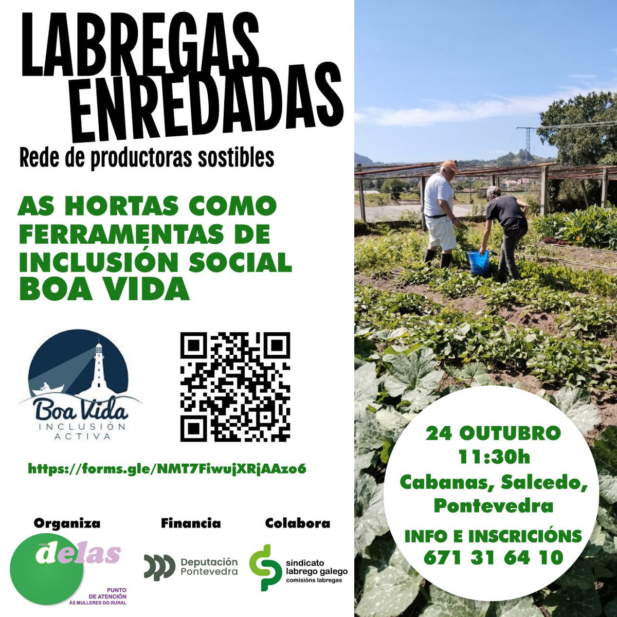 👩‍🌾  Aberta a inscrición para participar na visita que realizaremos o xoves 24 de outubro á horta social da asociación <a href="/BoaVida_IA/">Boa Vida Pontevedra</a> en Cabanas (Salcedo)
✍️ Inscricións: forms.gle/NMT7FiwujXRjAA… e 671 31 64 10
🗓️ Organiza a asociación Punto delas e financia a Deputación de Pontevedra
