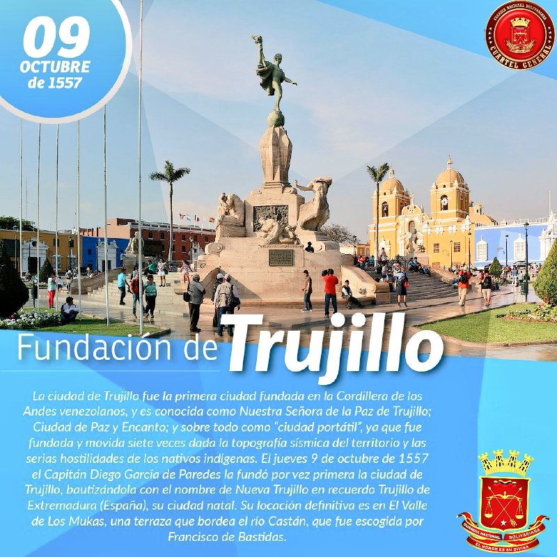 #09Oct | En 1557 se estableció la ciudad de Trujillo, (fundada como “Nuestra Señora de la Paz de Trujillo” o “Trujillo de Nuestra Señora de la Paz”) se le conoce como la ciudad de "Paz y Encanto".