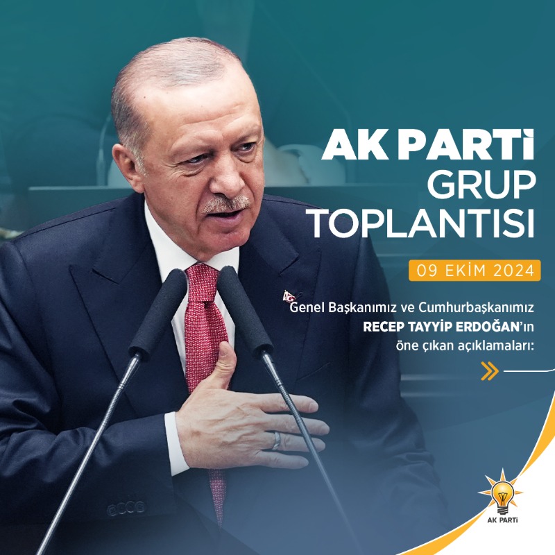 Akparti's tweet photo. Genel Başkanımız ve Cumhurbaşkanımız Recep Tayyip Erdoğan’ın TBMM Grup Toplantımızda öne çıkan açıklamaları.