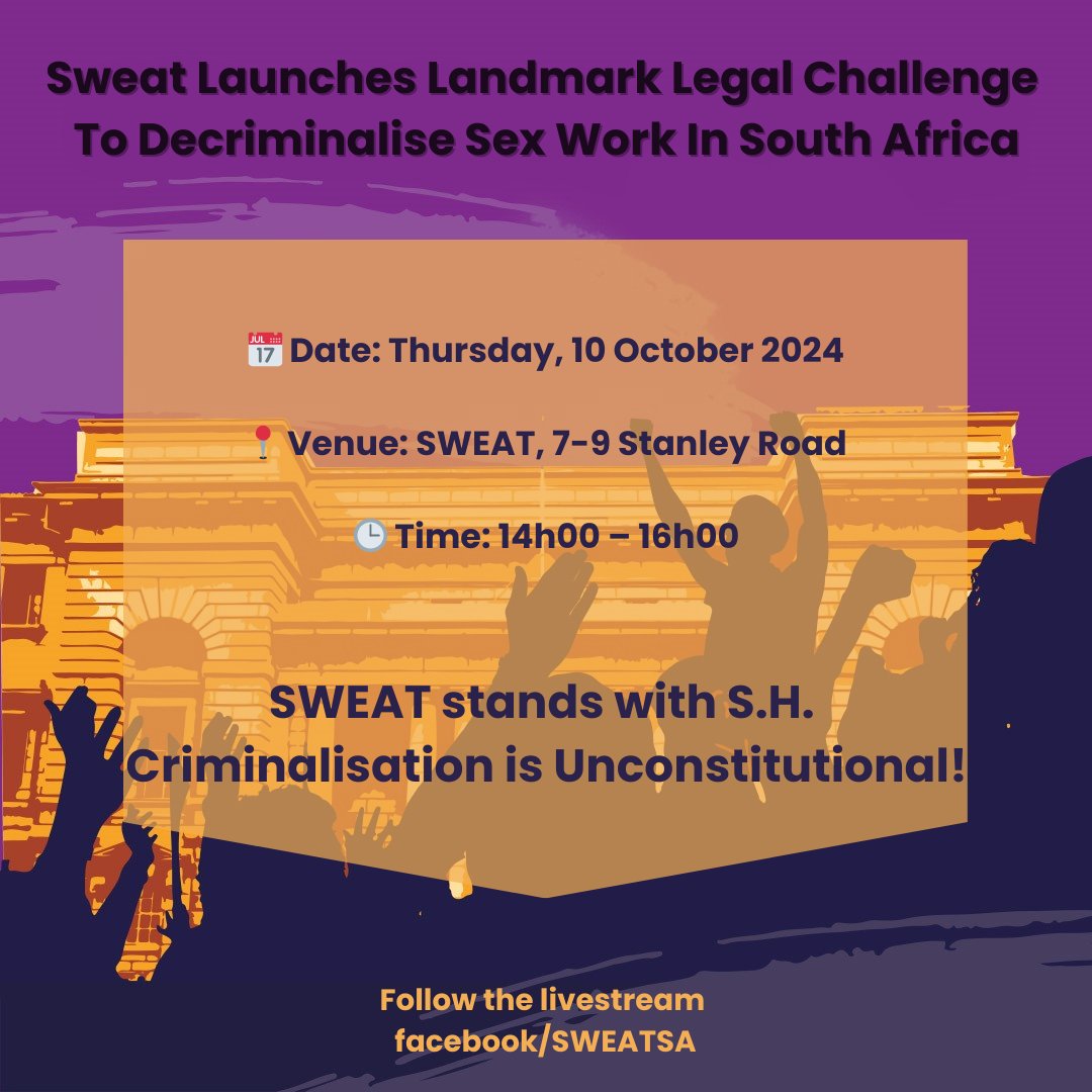 SWEAT has launched a landmark legal challenge to decriminalise sex work in SA. This case aims to declare the criminalisation of sex work unconstitutional, affirm that sex work is work, and protect the rights and dignity of sex workers.