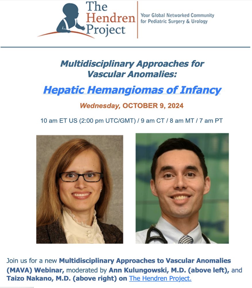 The Hendren Project (@hendrenproject) on Twitter photo MAVA Returns <a href="/hendrenproject/">The Hendren Project</a>! TODAY, 10 am ET US! A new Multidisciplinary Approaches to Vascular Anomalies (MAVA) Webinar, moderated by Ann Kulungowski, M.D., and Taizo Nakano, M.D. TOPIC: Hepatic Hemangiomas of Infancy. How To Attend: bit.ly/3Yq2oEV MAVA Returns <a href="/hendrenproject/">The Hendren Project</a>! TODAY, 10 am ET US! A new Multidisciplinary Approaches to Vascular Anomalies (MAVA) Webinar, moderated by Ann Kulungowski, M.D., and Taizo Nakano, M.D. TOPIC: Hepatic Hemangiomas of Infancy. How To Attend: bit.ly/3Yq2oEV