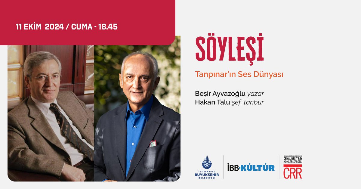 🎤 Söyleşi: “Tanpınar’ın Ses Dünyası” 🎶

Tanpınar’ın müziği nasıl yorumladığını ve eserlerinde müziği nasıl bir ifade aracı olarak kullandığını daha yakından keşfetmek için sizleri bekliyoruz!

🎟️ Katılım ücretsizdir.