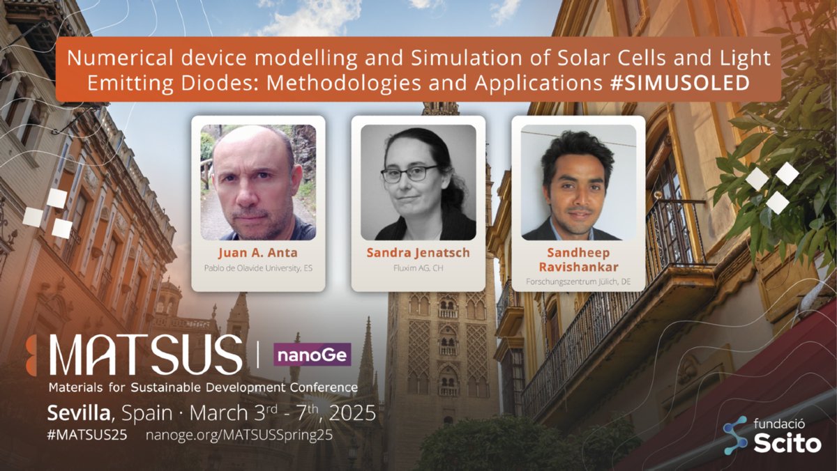 🟠Address topics like drift-diffusion, optical simulations, machine learning, data management strategies and numerical approaches for device optimization and design at #MATSUS25 <a href="/nanoGe_Conf/">NanogeConferences</a>

📍Seville,Spain
🗓️3rd-7th March 2025

👉Send an oral abstract:nanoge.org/MATSUSSpring25