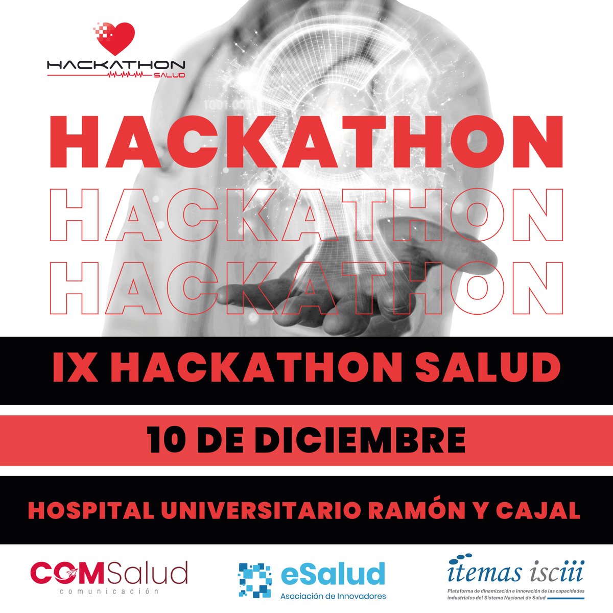 Save the Date‼
¡Lo estabais esperando!
🥁 IX Hackathon Salud 🥁
📅10 de diciembre
📍 Hospital Ramón y Cajal (Madrid)
▶ hackathonsalud.com

#inteligenciaartificial #ehealth #chatbots