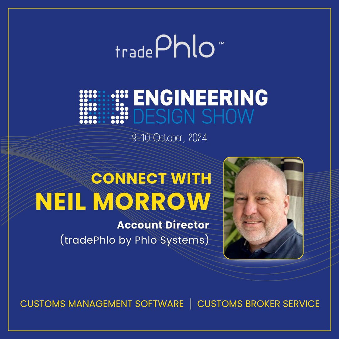 📍 Catch Neil Morrow from @tradePhlo at the #EngineeringDesignShow on Oct 9-10! 🚀 Importers &amp; exporters—discover how we simplify customs declarations &amp; brokerage services. Connect with Neil to learn more! 🌍 #CustomsBrokerage #TradeCompliance #ImportExport