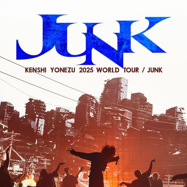 よろしく！ KENSHI YONEZU 2025 WORLD TOUR / JUNK