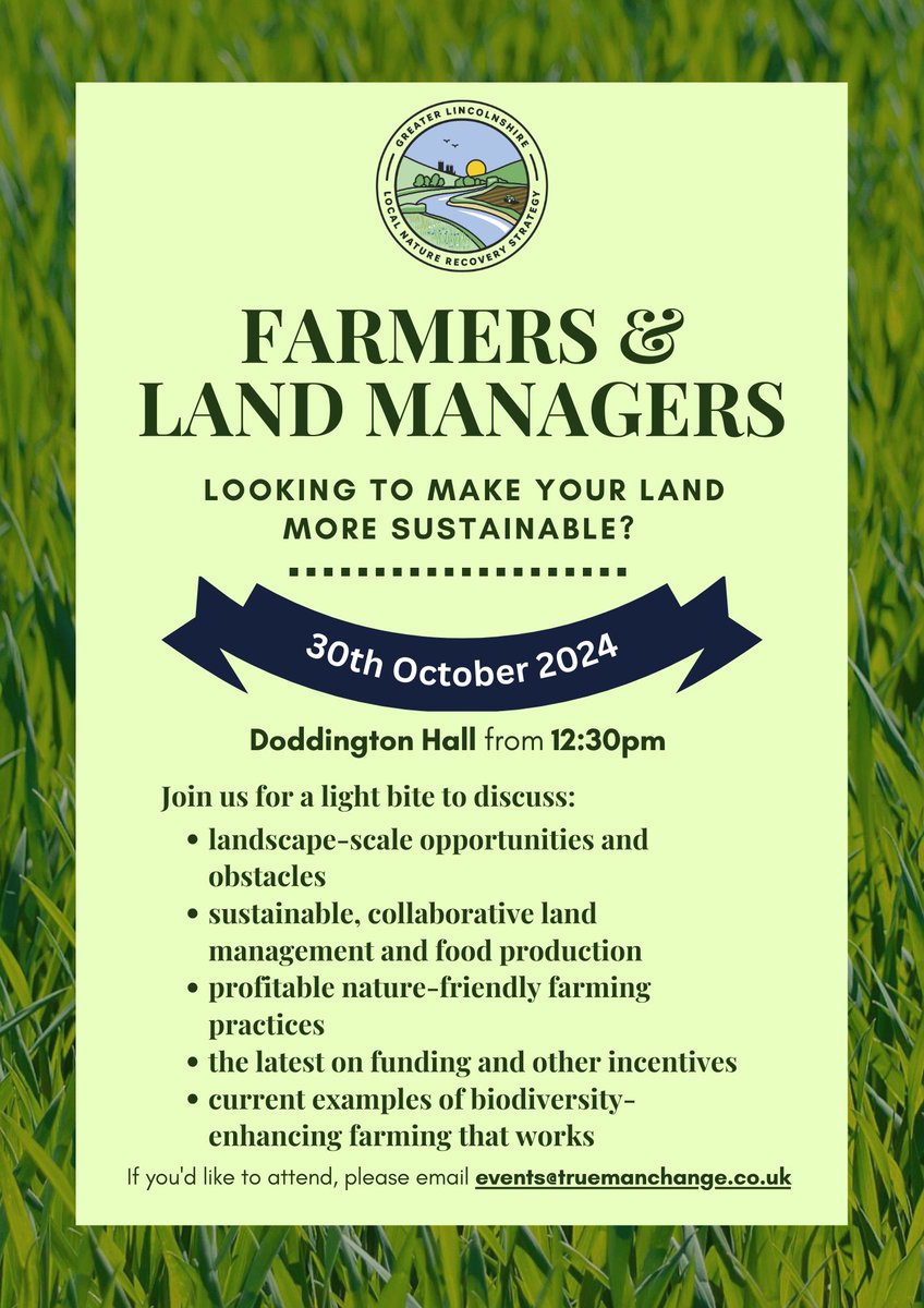 Calling all farmers &amp; land managers!

Help shape the Greater Lincolnshire LNRS - Join us for a light bite and discussion on the 30th October at Doddington Hall from 12:30pm!