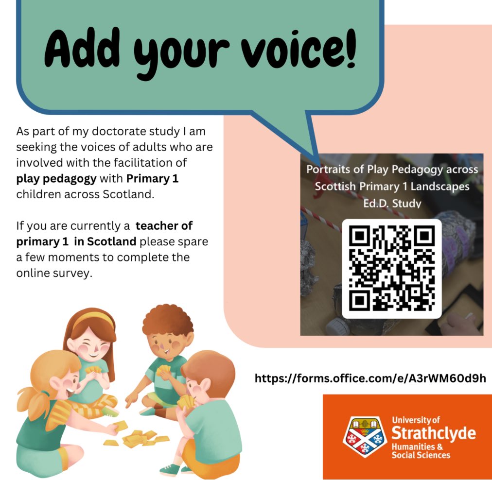 As part of my doctorate study ‘Portraits of  Play Pedagogy in Scottish Primary 1 Landscapes’ I am seeking the voices of teachers of Primary 1 children across Scotland

Please help if you can, or pass on to those you know who may be able to

Thanks ☺️ 

 forms.office.com/e/A3rWM60d9h