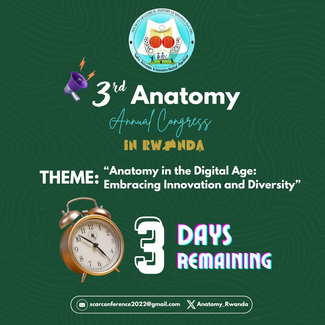 Society of Clinical Anatomy of Rwanda (@anatomy_rwanda) on Twitter photo The calendar is ticking๐ฅณ
It is only 3 days to the #3rdAnatomyAnnualCongress, which will be under the theme; ๐จ๐๐๐๐๐๐ ๐๐ ๐๐๐ ๐ซ๐๐๐๐๐๐ ๐จ๐๐: ๐ฌ๐๐๐๐๐๐๐๐ ๐ฐ๐๐๐๐๐๐๐๐๐ ๐๐๐
๐ซ๐๐๐๐๐๐๐๐.
Get ready to learn, connect, and celebrate! The calendar is ticking๐ฅณ
It is only 3 days to the #3rdAnatomyAnnualCongress, which will be under the theme; ๐จ๐๐๐๐๐๐ ๐๐ ๐๐๐ ๐ซ๐๐๐๐๐๐ ๐จ๐๐: ๐ฌ๐๐๐๐๐๐๐๐ ๐ฐ๐๐๐๐๐๐๐๐๐ ๐๐๐
๐ซ๐๐๐๐๐๐๐๐.
Get ready to learn, connect, and celebrate!