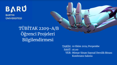 TÜBİTAK 2209-A/B Öğrenci Projeleri Bilgilendirmesi