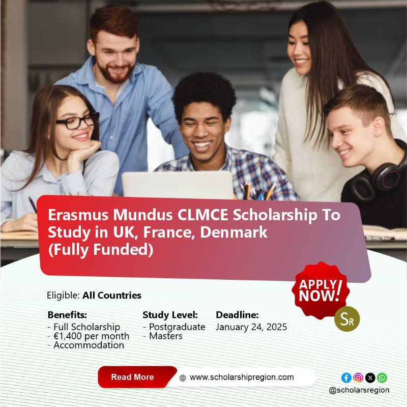 scholarsregion's tweet photo. Erasmus Mundus CLMCE Scholarship To Study in UK, France, Denmark (Fully Funded)

Host Countries: UK🇬🇧France🇫🇷Netherlands🇳🇱Denmark🇩🇰Poland🇵🇱
Benefits:
⭐Full scholarship &amp; €1,400 per month 

Category: Masters
Eligible: All Countries
Deadline: January 24, 2025

APPLY↙️