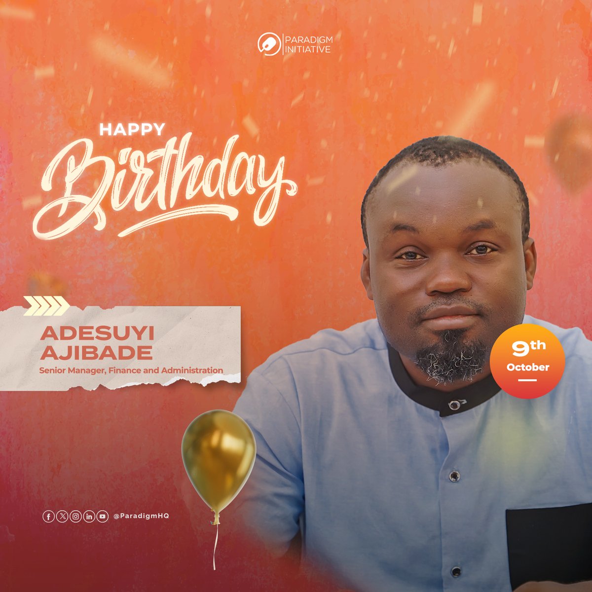 🎂🎉 Happy Birthday to Adesuyi, our Senior Manager, Finance and Administration.

Today, we celebrate a remarkable leader and valued member of the Paradigm Initiative family, <a href="/desuyi/">Adesuyi Ajibade</a> . Your unwavering dedication to excellence, attention to detail, and passion for financial