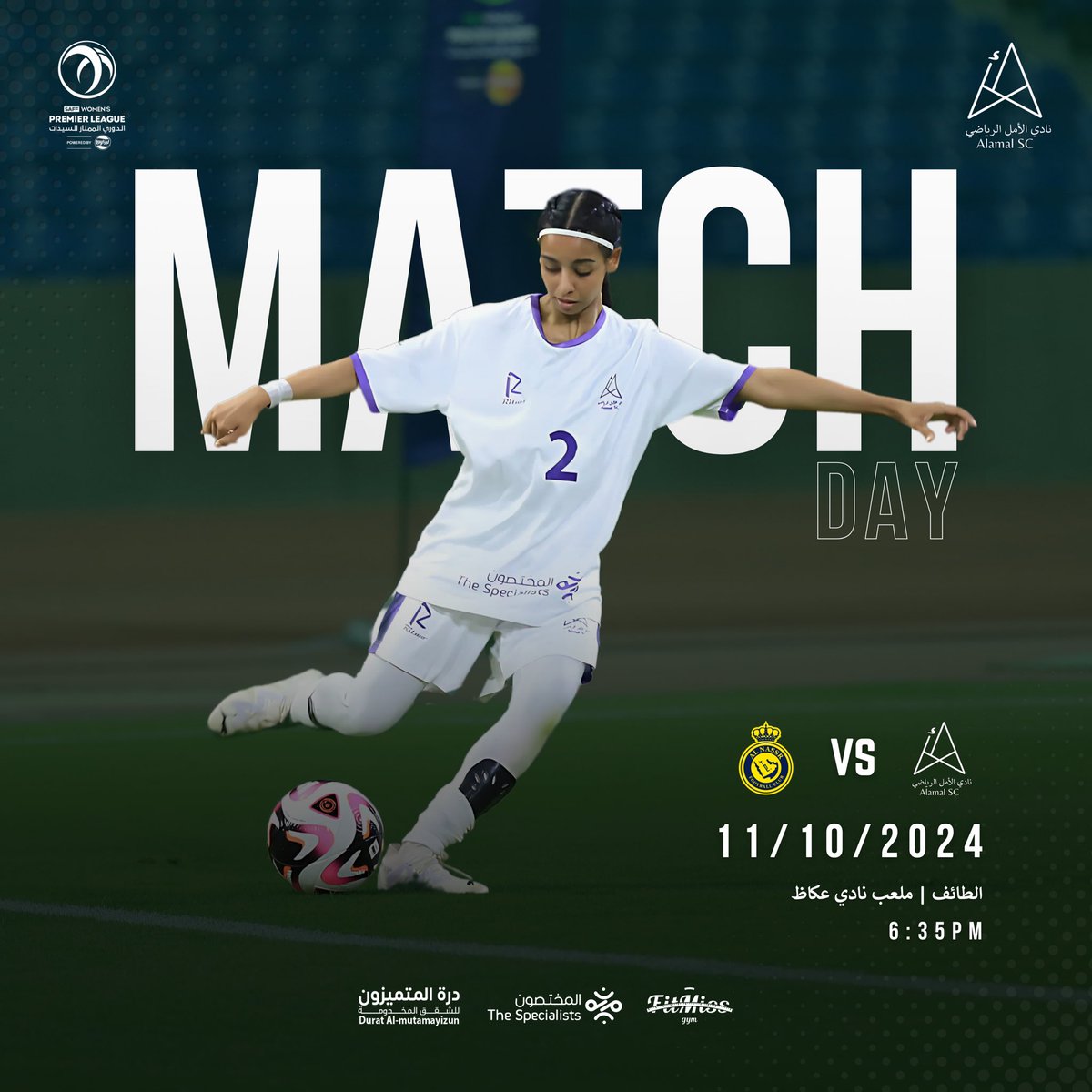 🗓️ | الجمعة 11 اكتوبر 2024
👕 | نادي الأمل vs نادي النصر
🏆 | #الدوري_الممتاز_للسيدات
⏰ | 6:35pm
📍 | الطائف - ملعب نادي عكاظ  
✨ | بالتوفيق لـبطل الطائف 🏆.. 

احجز تذكرتك الان  🎫 ..
swpl.saffwfd.com/ar/d/5649/al-a…