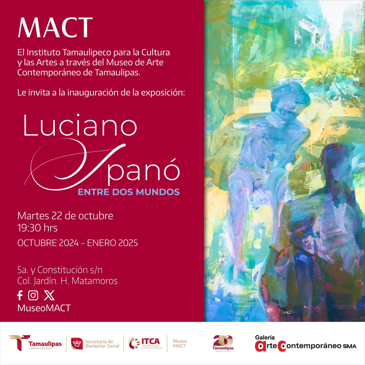 MuseoMact's tweet photo. El Instituto Tamaulipeco para la Cultura y las Artes a través del Museo de Arte Contemporáneo de Tamaulipas, en el Marco de la 22 Edición del Festival Internacional en la Costa del Seno Mexicano, inaugurará la exposición ENTRE DOS MUNDOS del reconocido artista Luciano Spanó. https://t.co/O7qwkB1022