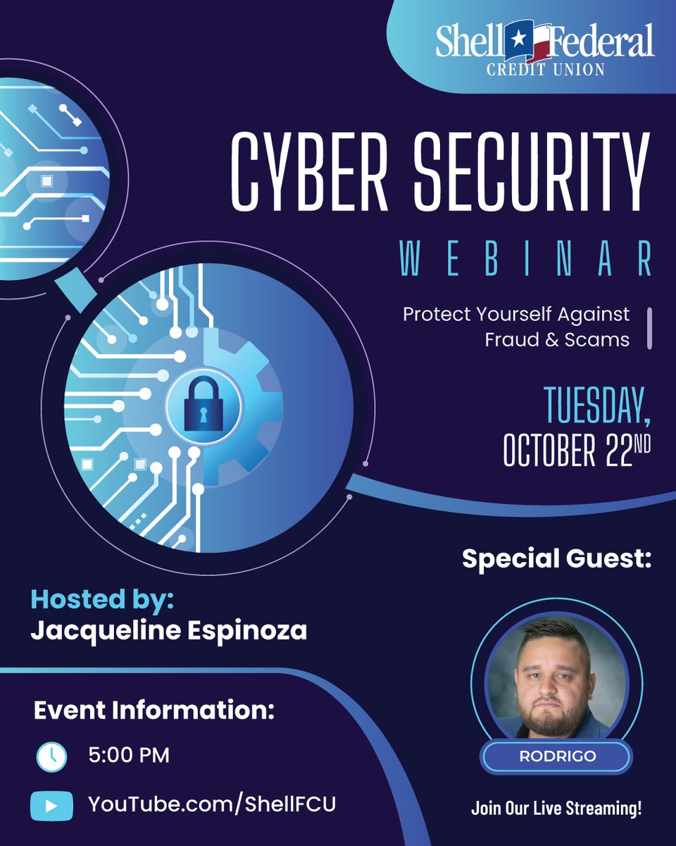 Join us on Tuesday, October 22nd, for Part 2 of our Cybersecurity Webinar! Our cybersecurity expert, Rodrigo, will share essential tips on preventing fraud and scams. We look forward to seeing you there! youtube.com/@ShellFCU

#ShellFCU #FreeWebinar