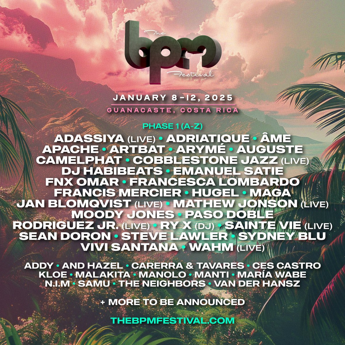 Your phase 1 lineup for BPM Costa Rica is here! 🇨🇷

Join us in welcoming Adriatique, ARTBAT, Camelphat, RYX + more to our gathering from January 8-12. Plus the return of Francis Mercier &amp; Hugel to Guancaste.

Last chance to get 5-day early bird tickets → bit.ly/BPMtickets25