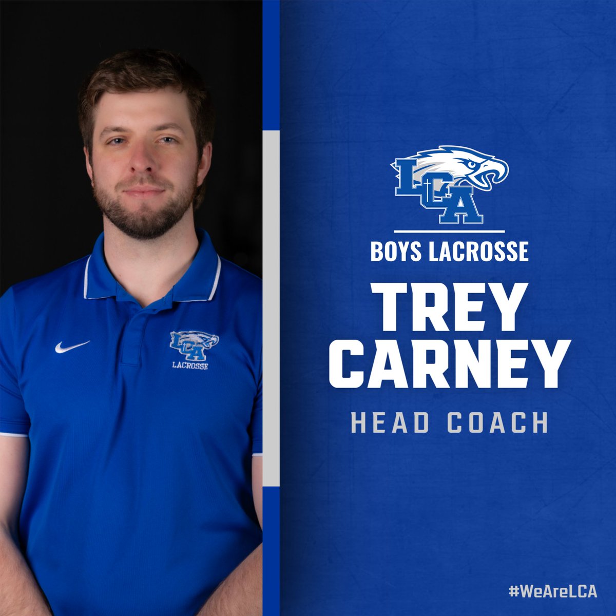 LCAathletics's tweet photo. Excited to announce Trey Carney as the new Head Coach of LCA Boys Lacrosse! Trey, a Lexington Catholic grad & former collegiate player at Tusculum University, was part of our coaching staff last year. We can't wait till the spring season! Welcome, Coach Carney! #WeAreLCA #LCALAX https://t.co/TsS7bBpFhZ