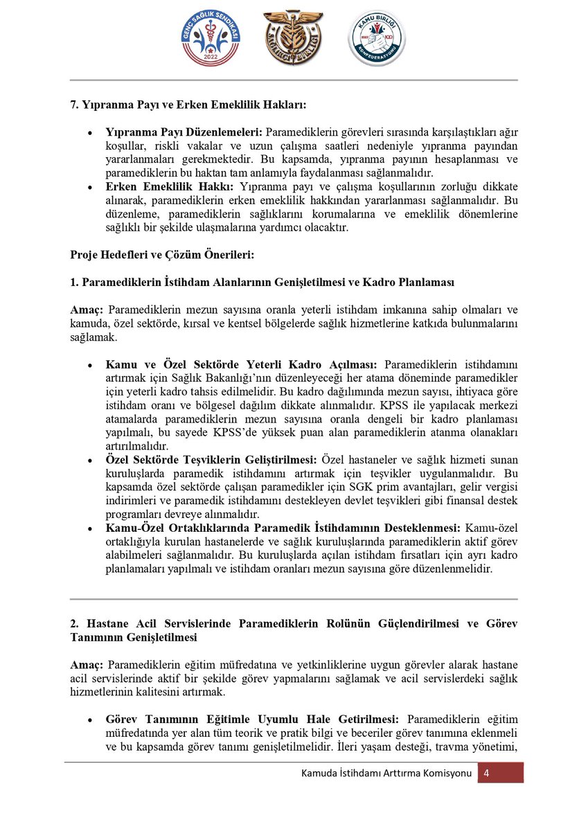 Paramedikler için hayata geçirdiğimiz “Stratejik İstihdam ve Mesleki Güçlendirme Projesi” kapsamında, branşın mevcut projeler ile istihdam sayısının artırılması ve mesleki itibarın yeniden kazandırılması hedeflenmektedir.

Sayın <a href="/drmemisoglu/">Prof. Dr. Kemal Memişoğlu</a>, bu proje meslek adına kapsamlı