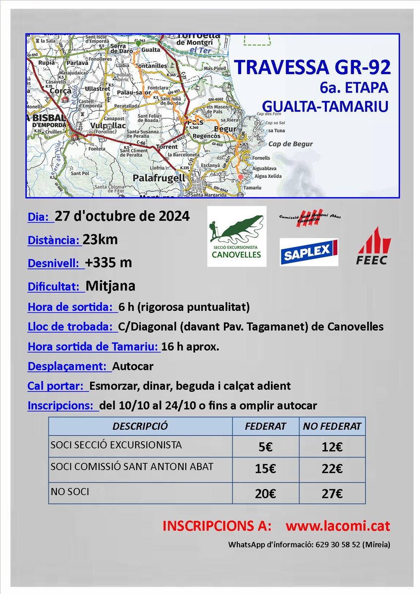 El GR92 arriba a la seva 6a etapa.  Aquesta vegada sortirem de Gualta i acabarem a Tamariu. T'hi apuntes? Si no ets soci, fes-te'n i gaudiràs dels preus especials
<a href="/lacomi/">comissió sant antoni</a>