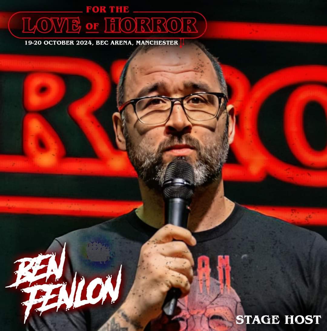 FOR THE LOVE OF HORROR STAGE HOST ANNOUNCEMENT - BEN FENLON 

Returning to host our guest Q&amp;A sessions over the weekend will be our man <a href="/Hail_Leviathan/">Ben Fenlon</a> 

Other than Stage Q&amp;A, Ben writes &amp; co-hosts "For The Love of Horror: Live", our long running podcast on Facebook and Instagram