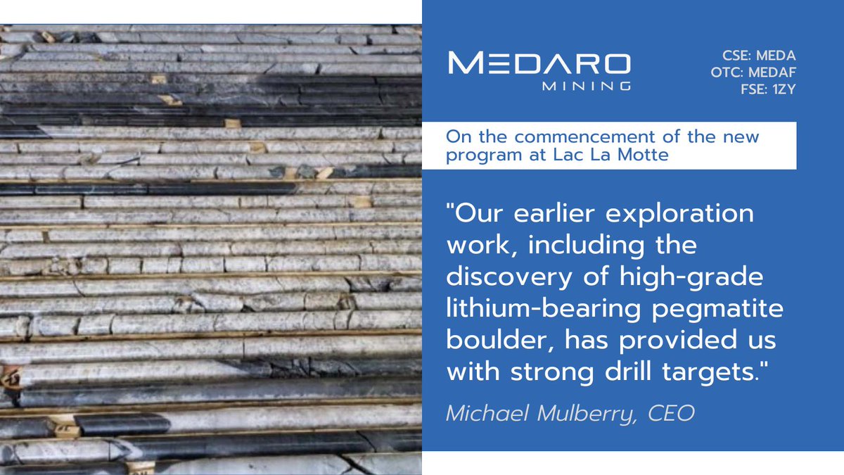 MedaroMining's tweet photo. As our CEO, Michael Mulberry said 💬 "We are optimistic about the opportunities that lie ahead."

Learn more about our Lac La Motte Lithium Project ➡️ https://t.co/9euIYyO9AG

🇨🇦 $MEDA
🇺🇸 $MEDAF
🇩🇪 FSE: 1ZY
#miningindustry #mininglithium #lithiumexploration #juniormining https://t.co/zFniUZktXf