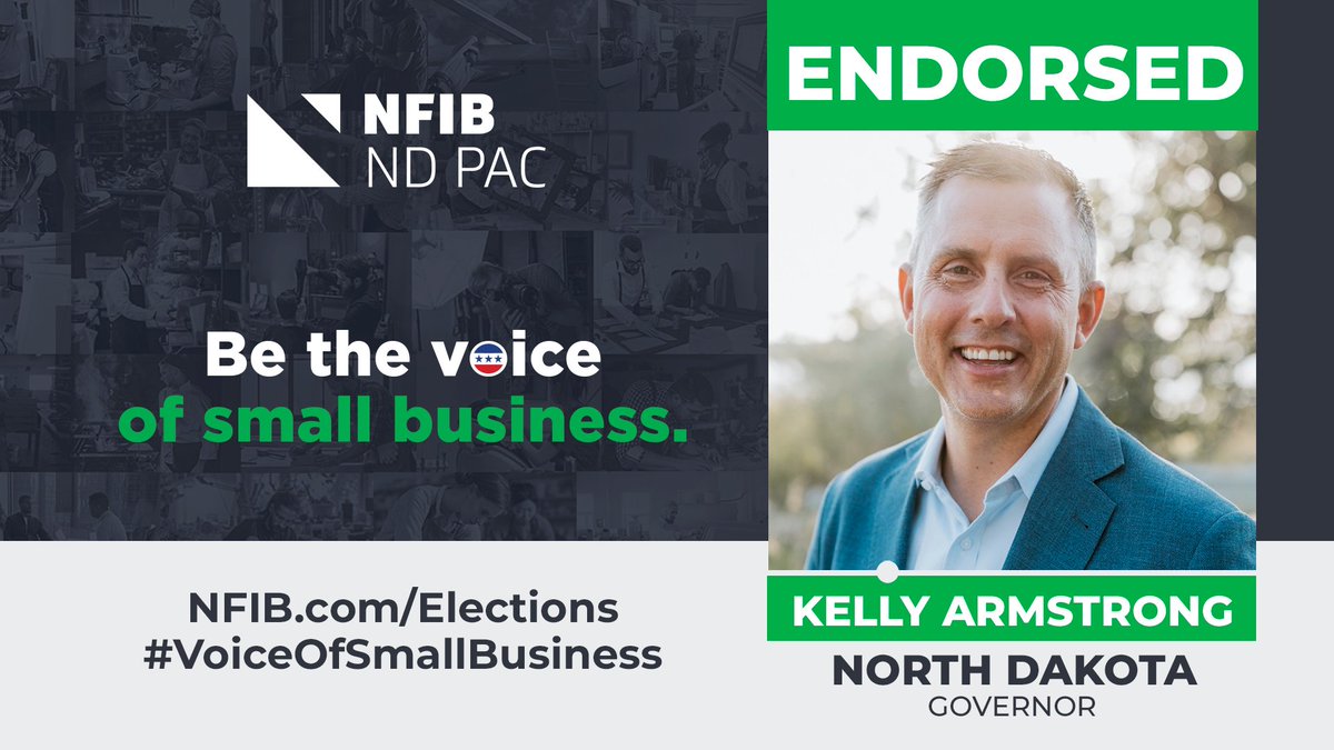 nfib_nd's tweet photo. NFIB ND PAC endorses @Armstrong_ND for #Governor.

"Kelly Armstrong’s proven record of supporting #SmallBiz while serving in the state legislature &amp; Congress makes him the best choice for #ND’s next governor," said State Director Don Larson. 

Read more: https://t.co/7InNIGvcMN https://t.co/nt454l8uQM