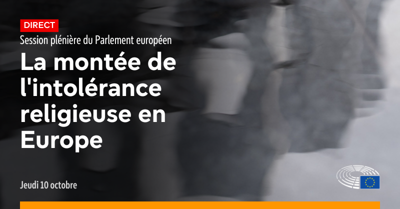 Europarl_FR's tweet photo. #tolérance | Débat en session plénière 

Le Parlement discutera de l’augmentation de l’intolérance religieuse en Europe. Ce débat soulève des questions cruciales sur la liberté de religion en Europe. 

ℹ️ https://t.co/NiCWP9B2vC

🔴 Suivez le direct :