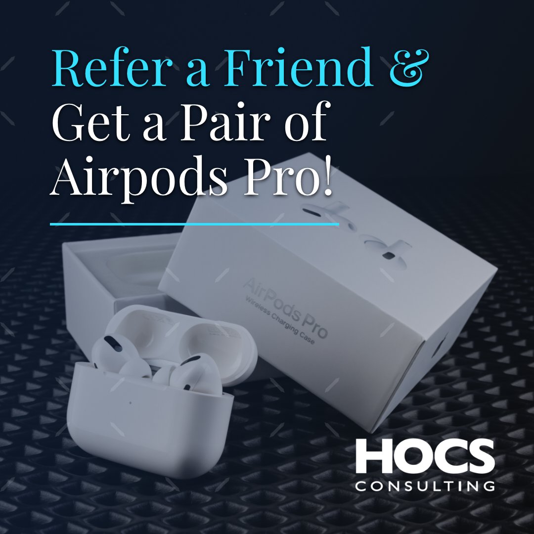 HOCSinc's tweet photo. Grow your network &amp; our business. Refer a friend who needs IT help &amp; get AirPods Pro (2nd gen)! Refer today: https://t.co/hn5jQ1C0Jz

#HOCSConsulting #ReferAFriend https://t.co/NeOEURAjM0