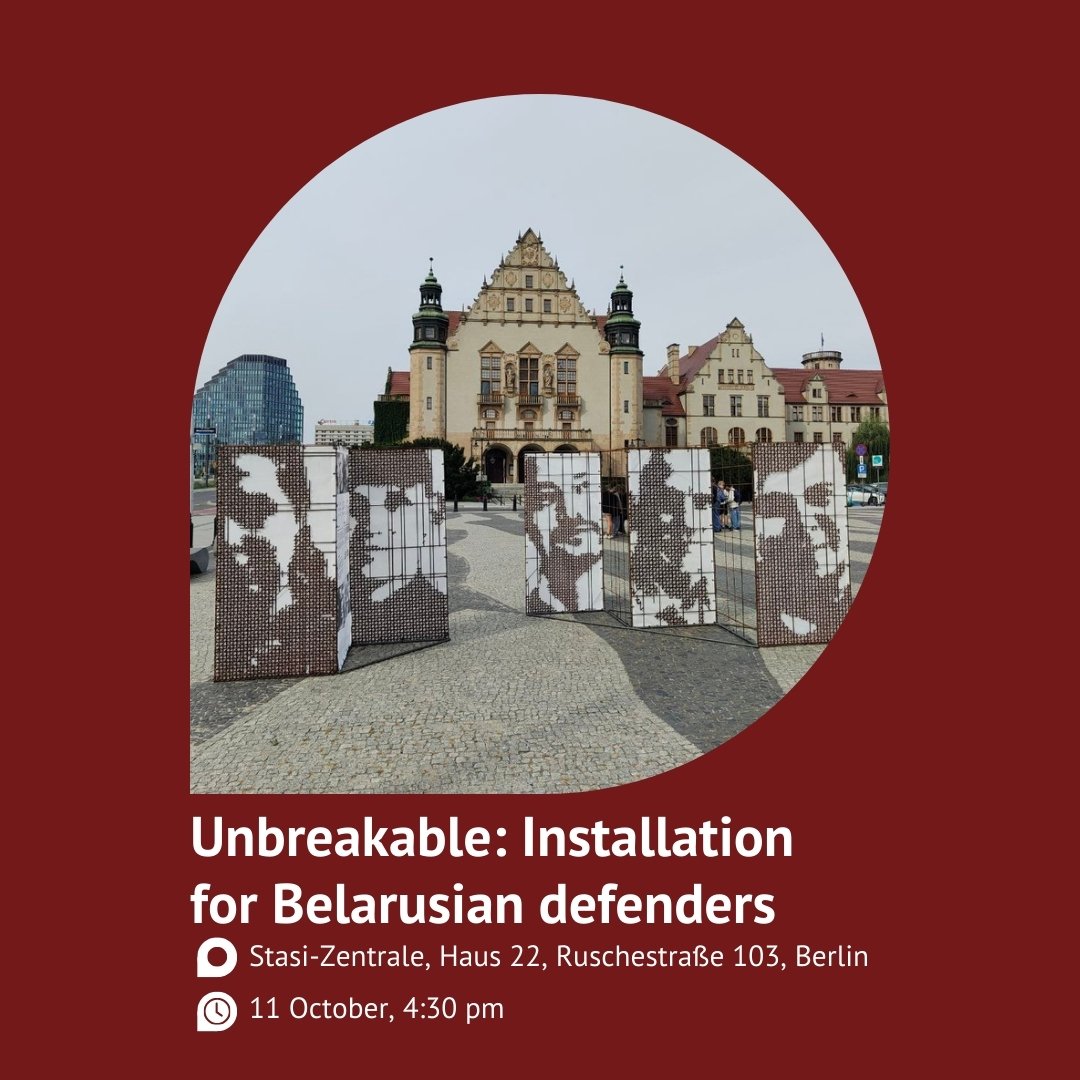 Join us on October 11 at 16:30 for the vernissage of the UNBREAKABLE installation at Stasi-Zentrale, Haus 22, Ruschestraße 103, Berlin. This exhibition honors Belarusian human rights defenders from <a href="/viasna96/">Viasna</a> who are still imprisoned, highlighting the fight for justice in Belarus.