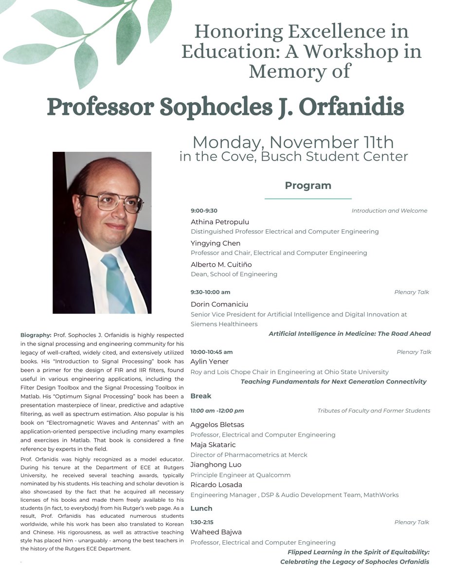 Join us to honor Prof. Sophocles Orfanidis' legacy through a workshop featuring insightful talks from renowned experts in academia and industry! 
And help us raise $25K for a scholarship in his name. 
📅9 AM | 11/11/24
📍The Cove, Busch Student Center
👉give.rutgersfoundation.org/orfanidis-scho…