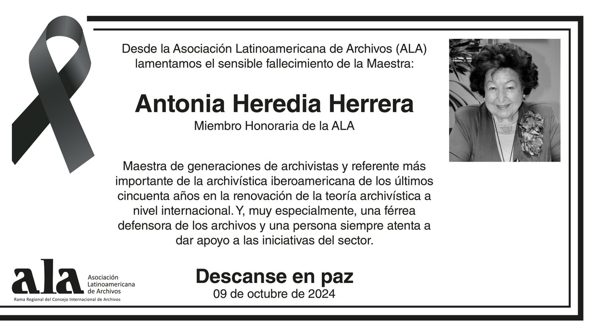 🖤Desde la Asociación Latinoamericana de Archivos lamentamos el sensible fallecimiento de la Maestra Antonia Heredia Herrera, Miembro Honoraria de la ALA.

Maestra de generaciones de archivistas y referente más importante de la archivística iberoamericana... 

Descanse en paz