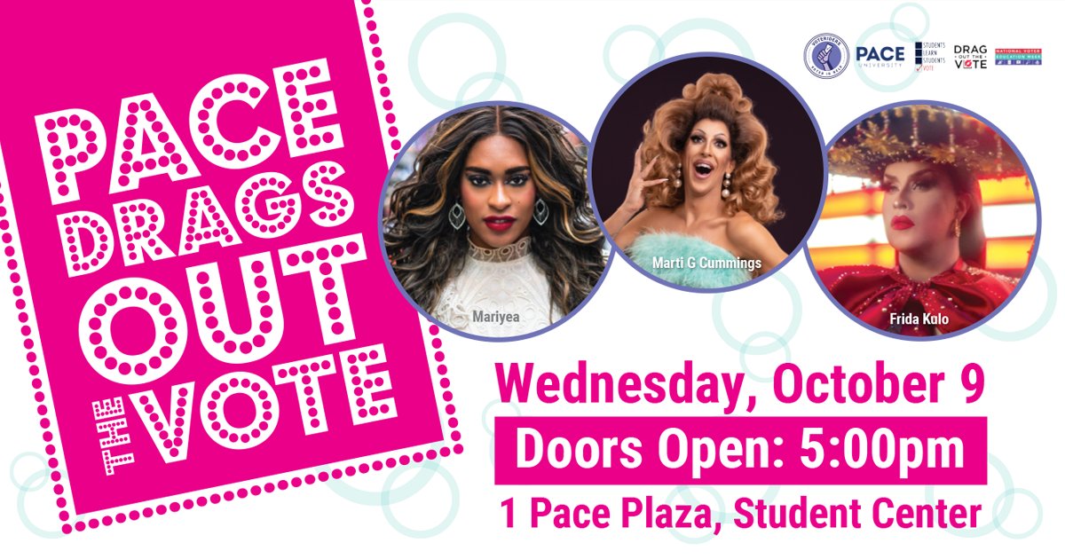 Today is the day! Join us for Pace Drags Out the Vote at 5pm in the Student Center for amazing drag performances along with voter information, food and freebies!