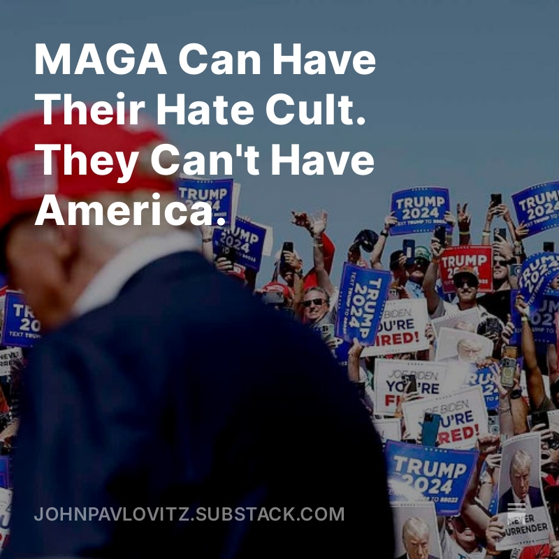 This isn't a battle to change the minds of those who’ve been relentlessly brainwashed in a flood of fear, false stories, and Fox News fiction.

We can’t do anything now but join together and outvote them and save all of us.

johnpavlovitz.substack.com/p/maga-can-hav…