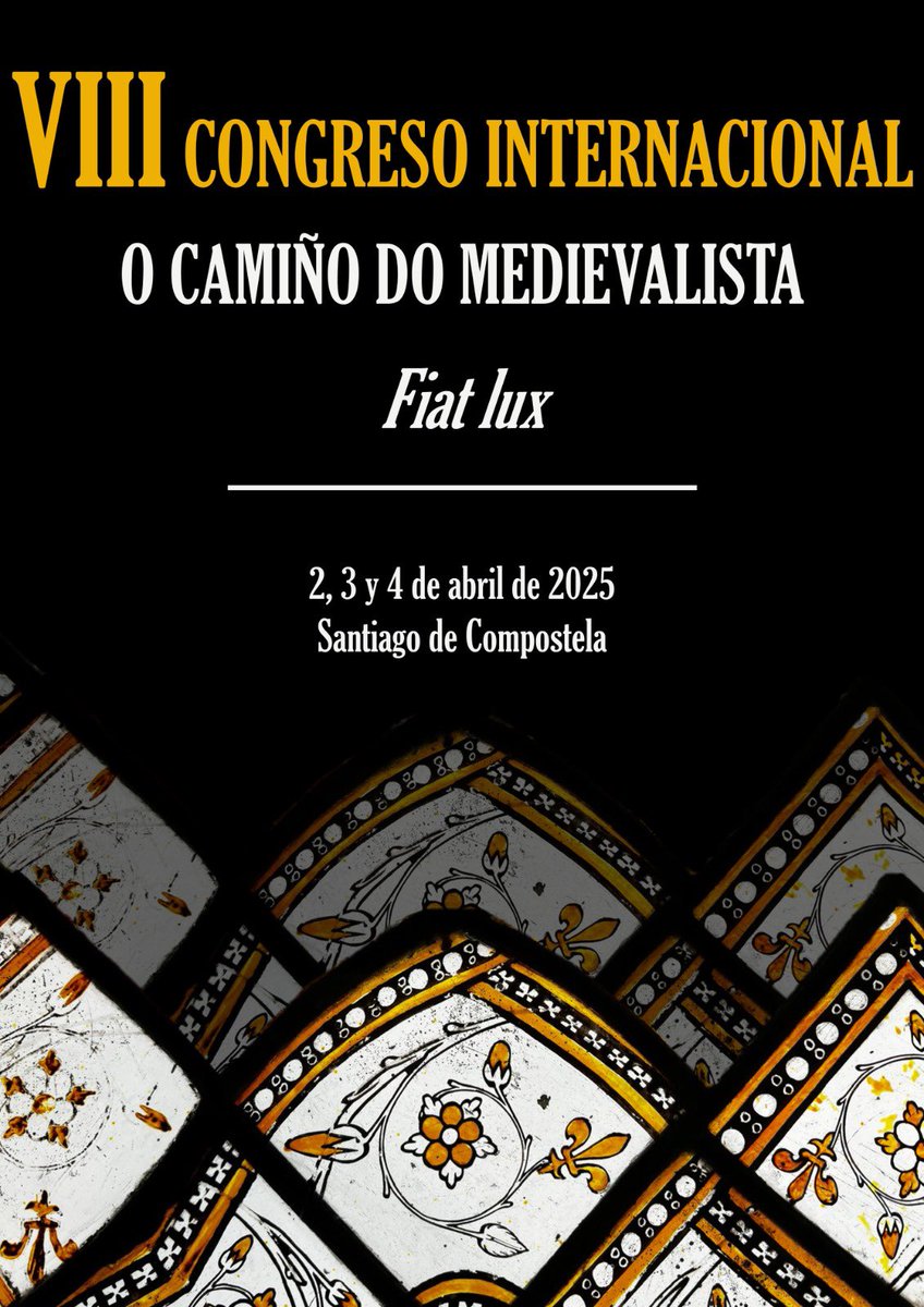 📣CFP: Xa estamos de volta cunha nova edición! O comité organizador do Congreso Internacional O Camiño do Medievalista lanza a VIII edición, baixo o título “Fiat lux”.

Todas as indicacións no link: elcaminodelmedievalista.wordpress.com/call-for-paper…

❕Prazo límite de envío de propostas: 01/12/2024