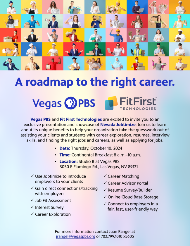 Vegas PBS is thrilled to invite you to an exclusive information session about Nevada Jobtimize. Our innovative platform designed to revolutionize the way your clients or students explore careers, apply for jobs, create resumes, and seek career and training opportunities.