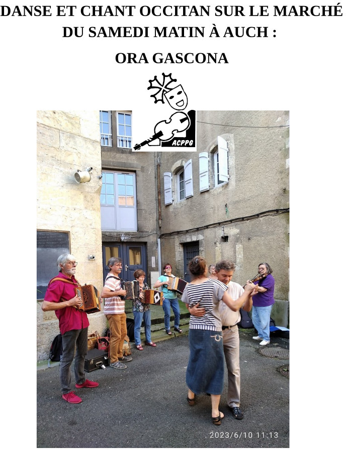L'ora Gascona d'octobre se tiendra Samedi 12 qui arrive, près de la Halle aux Herbes (Auch 32). Si vous êtes dans les parages, rendez-vous avec vos instruments et vos escarpins !